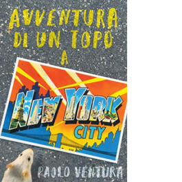 Avventura di un topo a New York