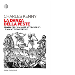 La danza della peste. Storia dell'umanità attraverso le malattie infettive
