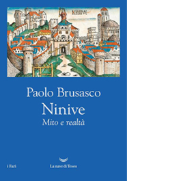 Ninive. Mito e realtà