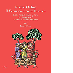 Il Decameron come farmaco. Riso e novella contro la peste per «conservare» la vita e la civile convivenza