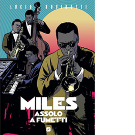Miles Davis. Assolo a fumetti