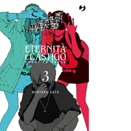Eternità e castigo. Fushi to batsu. Vol. 3