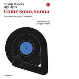 Come sono, suona. La musica racconta chi siamo