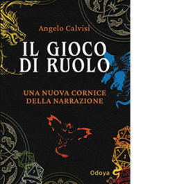 Il gioco di ruolo. Una nuova cornice della narrazione