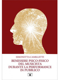 Benessere psico-fisico del musicista durante la performance in pubblico