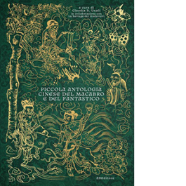 Piccola antologia cinese del macabro e del fantastico