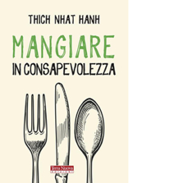 Mangiare in consapevolezza