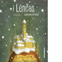 I Lénchias – Leggenda airolese