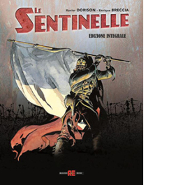 Le sentinelle. Ediz. integrale