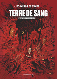 Terre de sang : le temps du désespoir