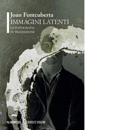 Immagini latenti. La fotografia in transizione