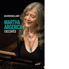 Martha Argerich racconta