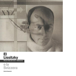 El Lissitzky e la Svizzera