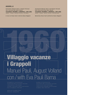 Villaggio vacanze «I Grappoli». Quaderni di costruzione. Vol. 12