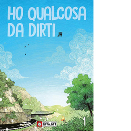 Ho qualcosa da dirti. Vol. 1