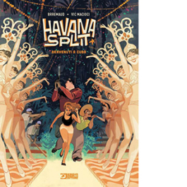 Havana Split. Vol. 1: Benvenuti a Cuba