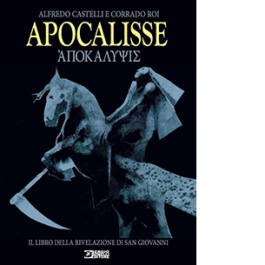 Apocalisse. Il libro della rivelazione di san Giovanni