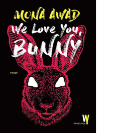 We love you, Bunny