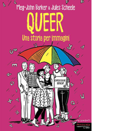 Queer. Una storia per immagini