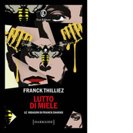 Lutto di miele. Le indagini di Franck Sharko