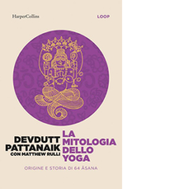 La mitologia dello yoga