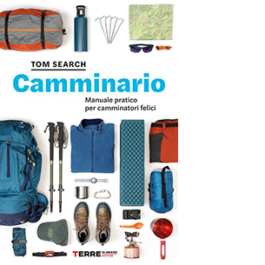 Camminario. Manuale pratico per camminatori felici
