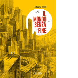 Il mondo senza fine