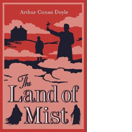 The Land of Mist: Fully annotated with extra material