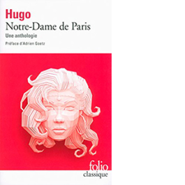 Notre-Dame de Paris : une anthologie
