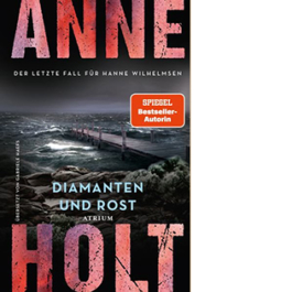 Diamanten und Rost. Der letzte Fall für Hanne Wilhelmsen