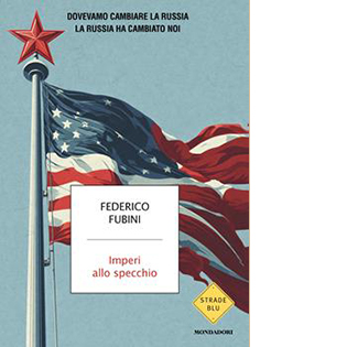 Imperi allo specchio. Dovevamo cambiare la Russia. La Russia ha cambiato noi
