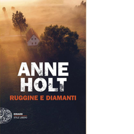 Ruggine e diamanti