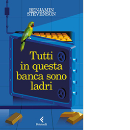 Tutti in questa banca sono ladri
