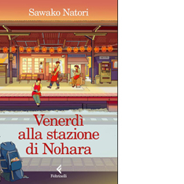 Venerdì alla stazione di Nohara