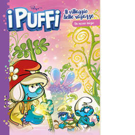 I Puffi. Il villaggio delle ragazze. Vol. 4: Un nuovo inizio