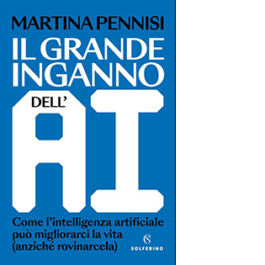 Il grande inganno dell'AI