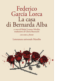 La casa di Bernarda Alba. Testo originale a fronte