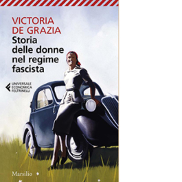 Storia delle donne nel regime fascista