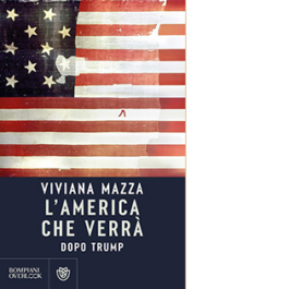 L'America che verrà. Dopo Trump