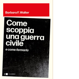 Come scoppia una guerra civile e come fermarla