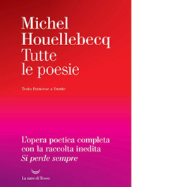 Tutte le poesie. Testo francese a fronte