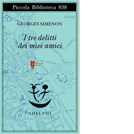 I tre delitti dei miei amici