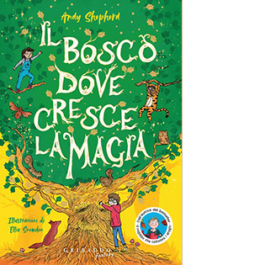 Il bosco dove cresce la magia