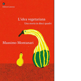 L'idea vegetariana. Una storia in dieci quadri