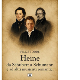 Heine - da Schubert a Schumann e ad altri musicisti romantici