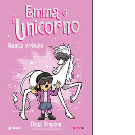Emma e l'unicorno. Realtà virtuale. Vol. 12