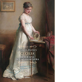 Cecilia. Biografia di un'ereditiera