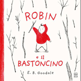 Robin e il bastoncino
