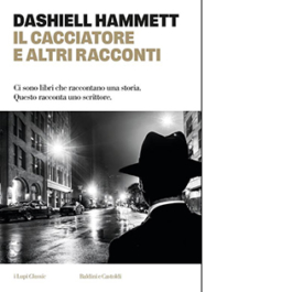 Il cacciatore e altri racconti