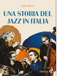 Una storia del jazz in Italia
